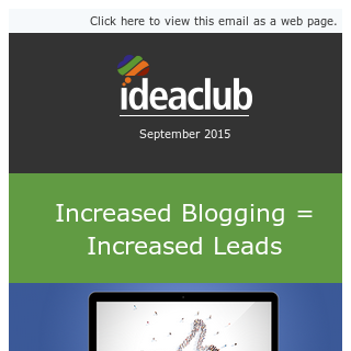The Idea Club: Increasing Blogging to Increase Leads