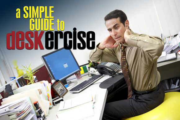 A Simple Guide to Deskercise