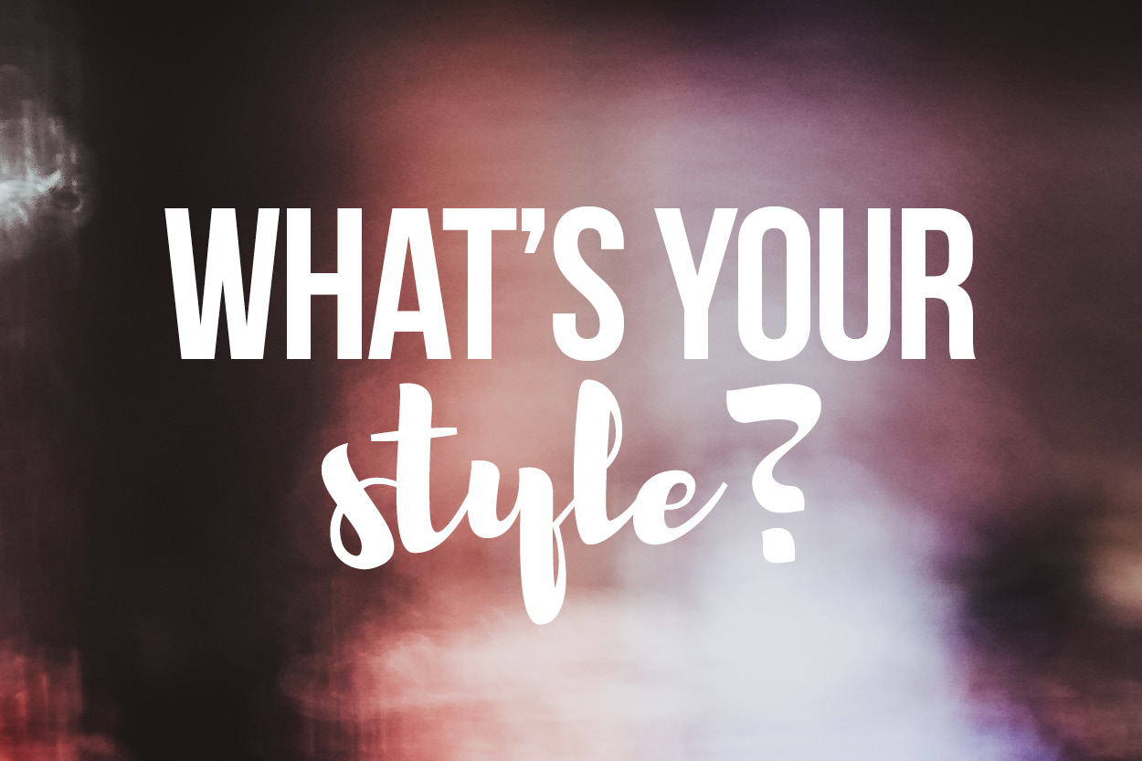 What's Your Style?