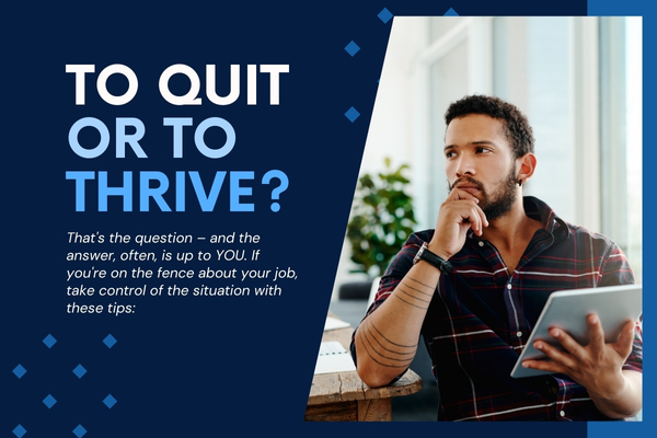 To Quit or To Thrive?â¯